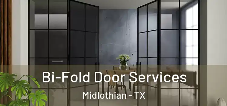 Bi-Fold Door Services Midlothian - TX