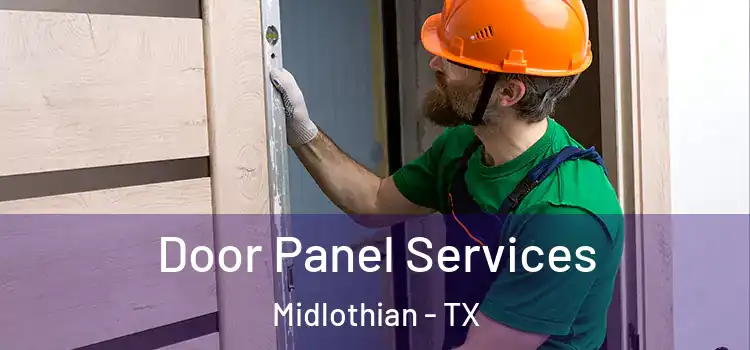 Door Panel Services Midlothian - TX
