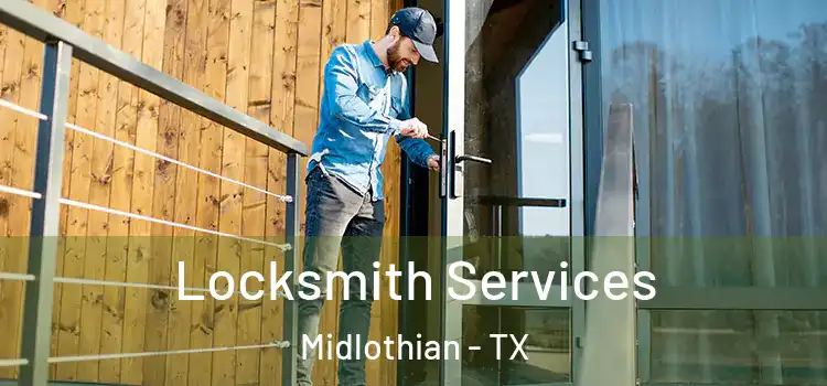 Locksmith Services Midlothian - TX