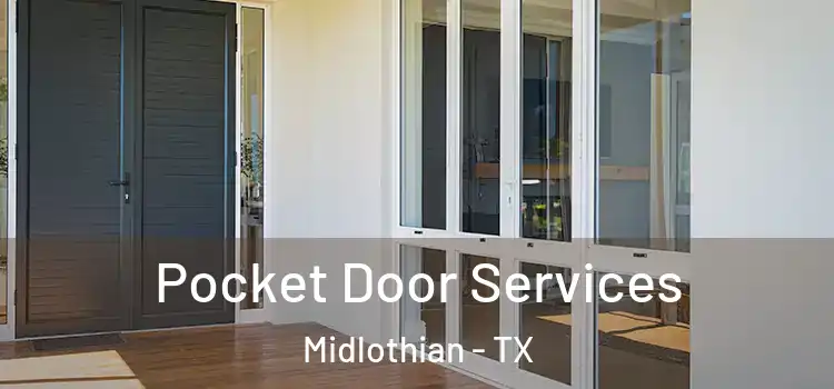 Pocket Door Services Midlothian - TX