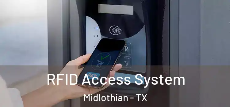 RFID Access System Midlothian - TX