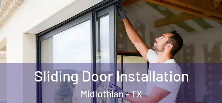 Sliding Door Installation Midlothian - TX
