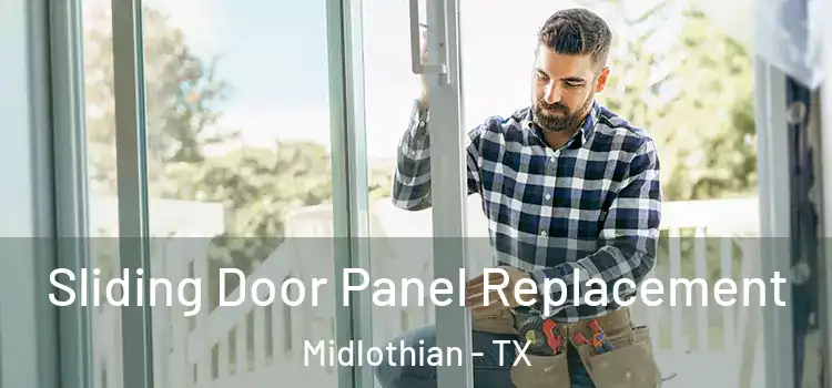  Sliding Door Panel Replacement Midlothian - TX