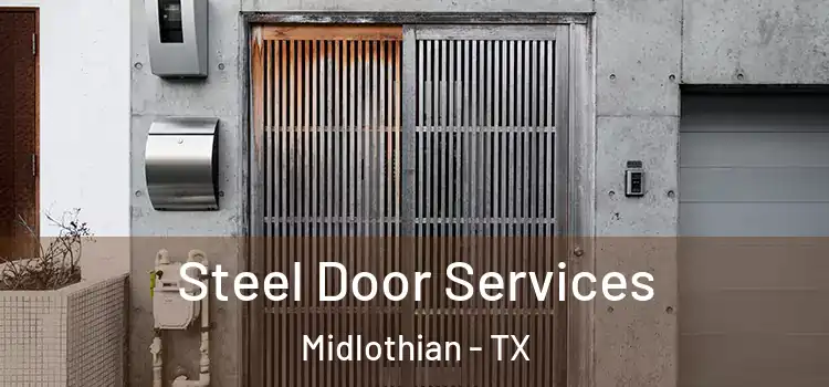 Steel Door Services Midlothian - TX
