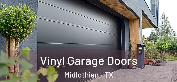  Vinyl Garage Doors Midlothian - TX